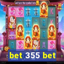 bet 355 bet